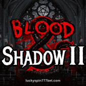 Blood & Shadow 2